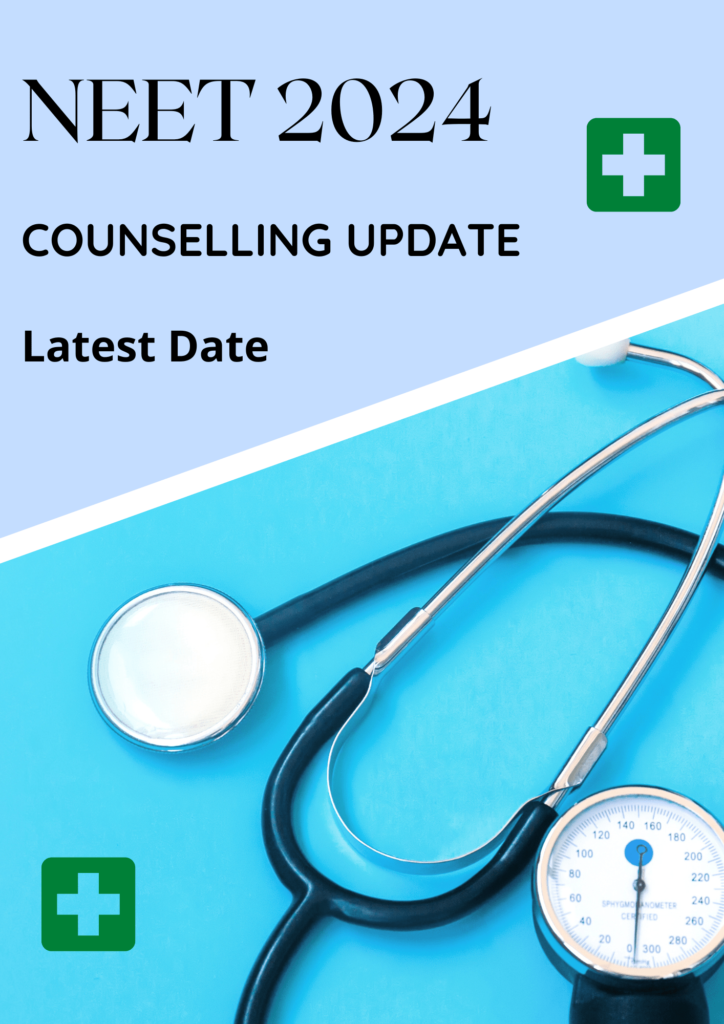 Neet 2024 UG Counselling