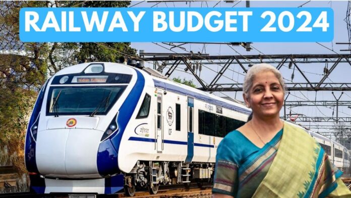 Railway Budget 2024 Tazajankari.com