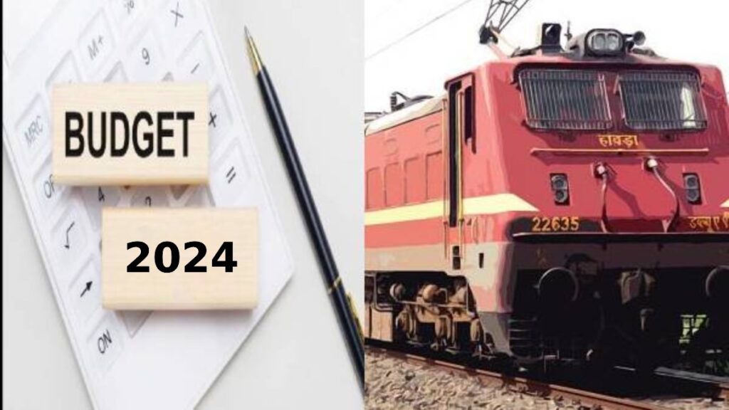 Railway Budget 2024 Tazajankari.com news