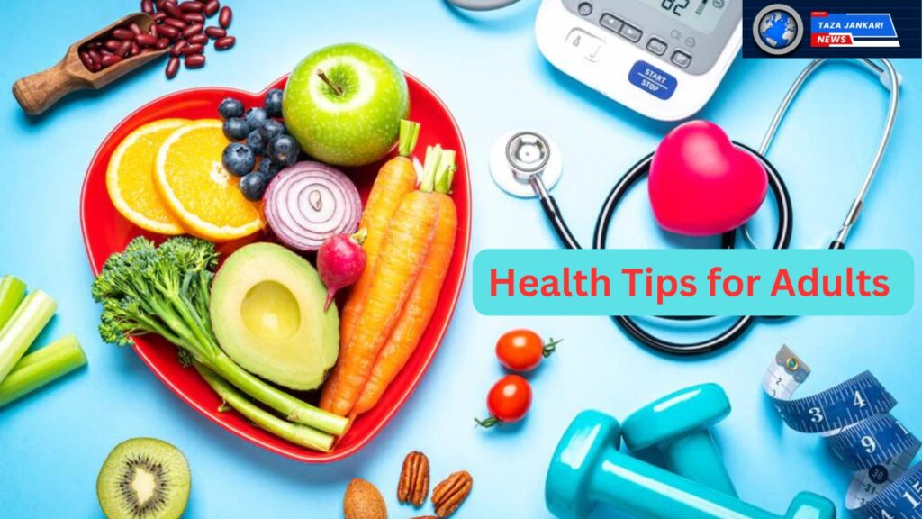 Health Tips for Adults